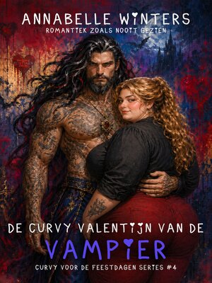 cover image of De Curvy Valentijn van de Vampier